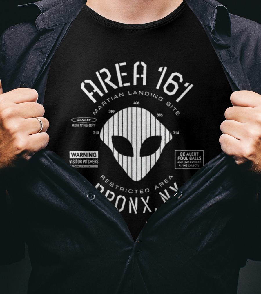 Area 161 Martian Landing Site Restricted Area Warning Bronx NY Alien Foul Balls Danger T-Shirt