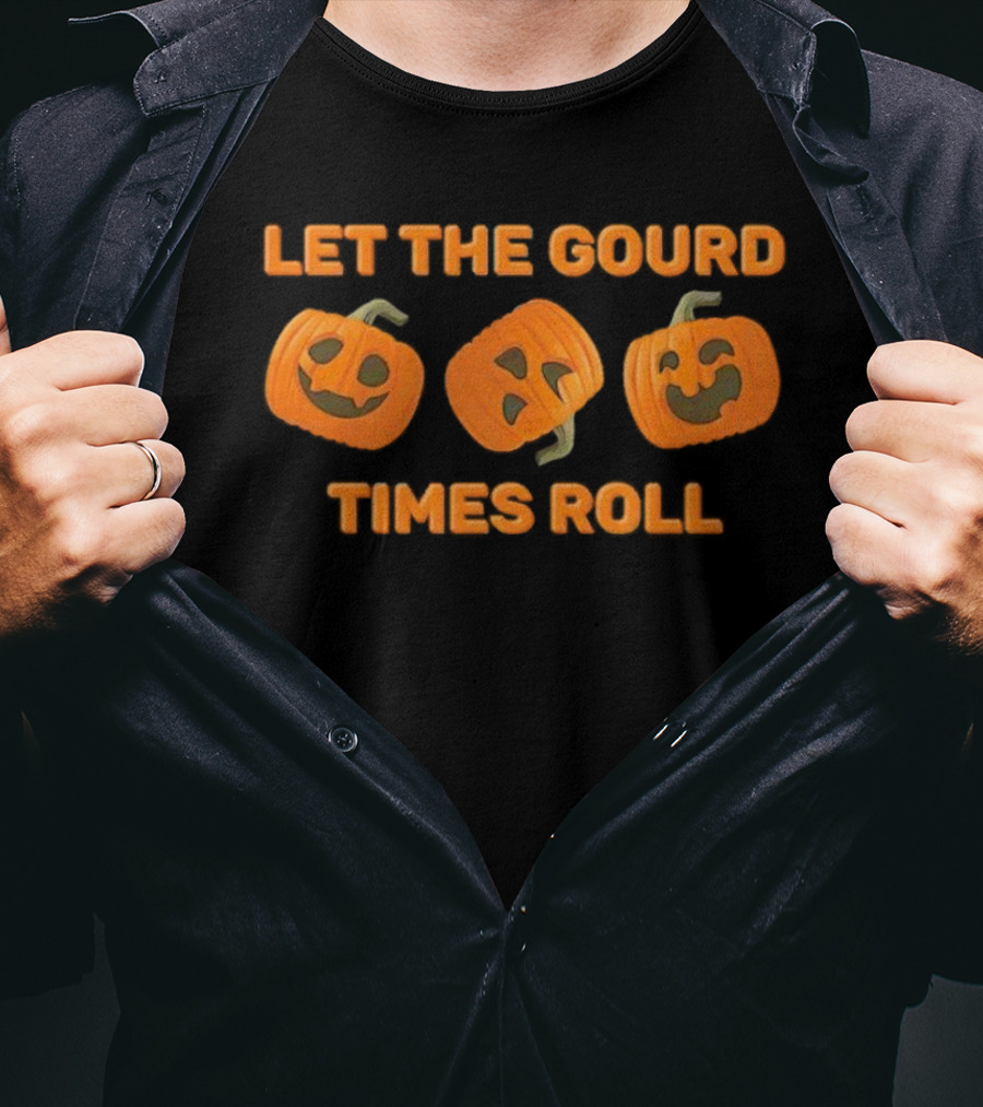 Let The Gourd Times Roll Pumpkin Halloween T-Shirt