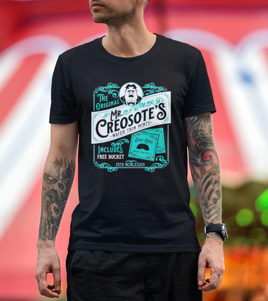 The Original Mr. Creosote’s Wafer Thin Mints Includes Free Bucket Estd MCMLXXXIII T-Shirt