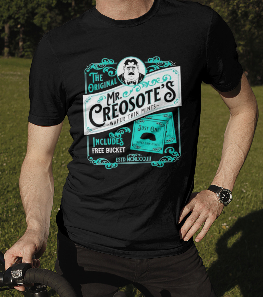 The Original Mr. Creosote’s Wafer Thin Mints Includes Free Bucket Estd MCMLXXXIII T-Shirt