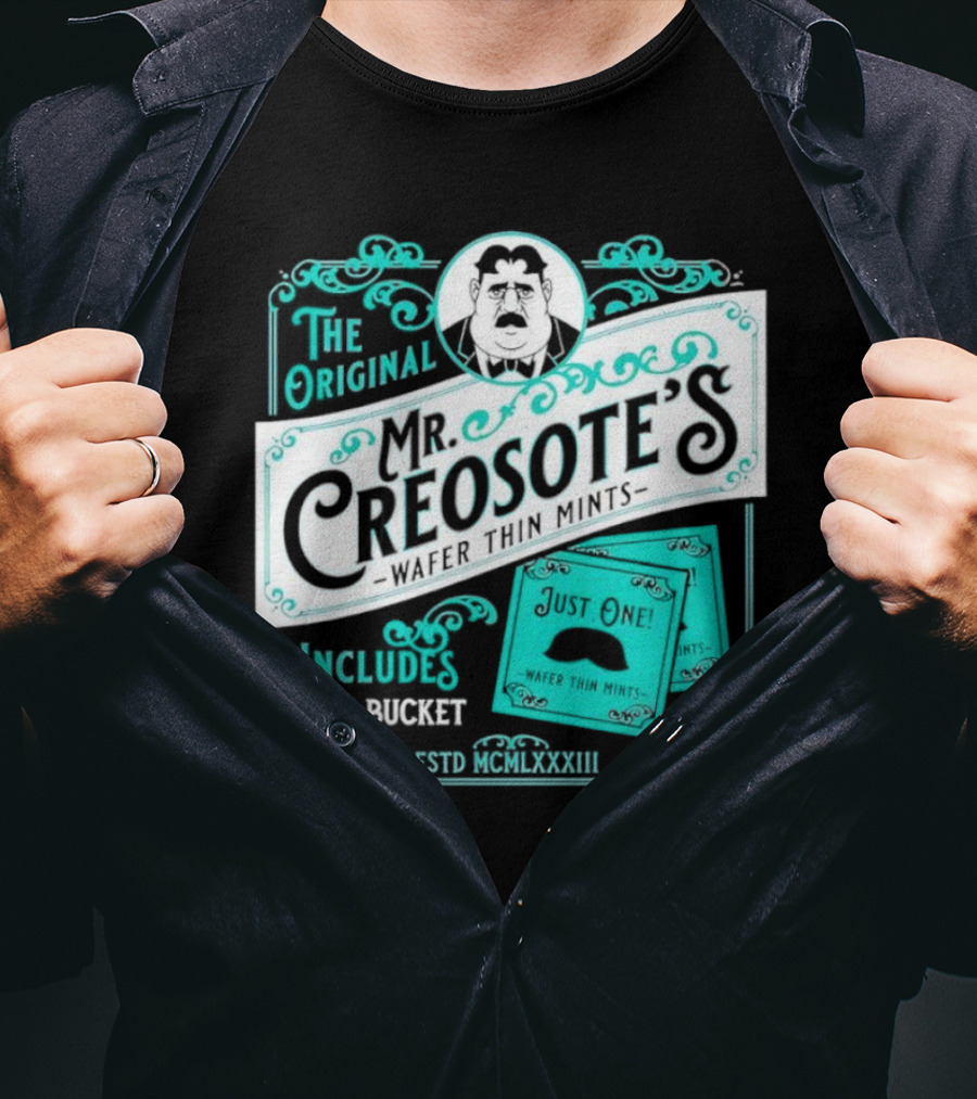 The Original Mr. Creosote’s Wafer Thin Mints Includes Free Bucket Estd MCMLXXXIII T-Shirt