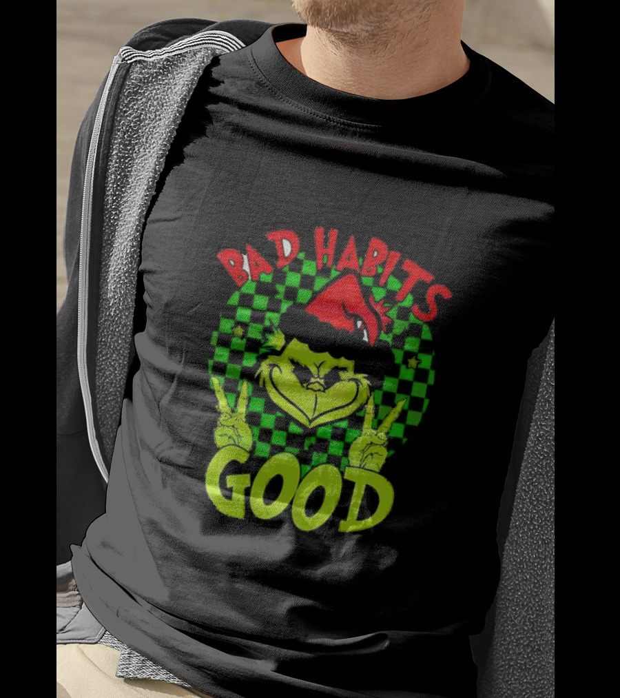I Don’t Have Any Bad Habits Good At All Of Them Santa Grinch Christmas T-Shirt