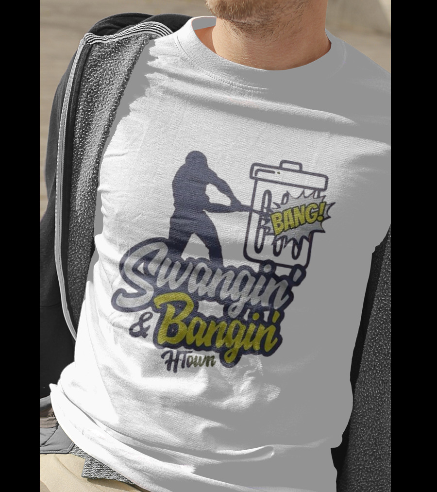 Swangin’ And Bangin’ H-town Bang T-Shirt