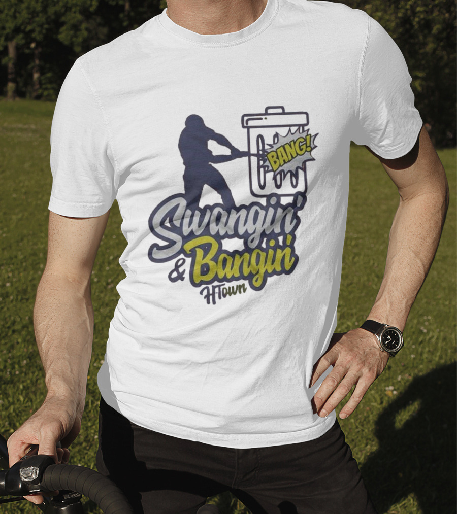 Swangin’ And Bangin’ H-town Bang T-Shirt