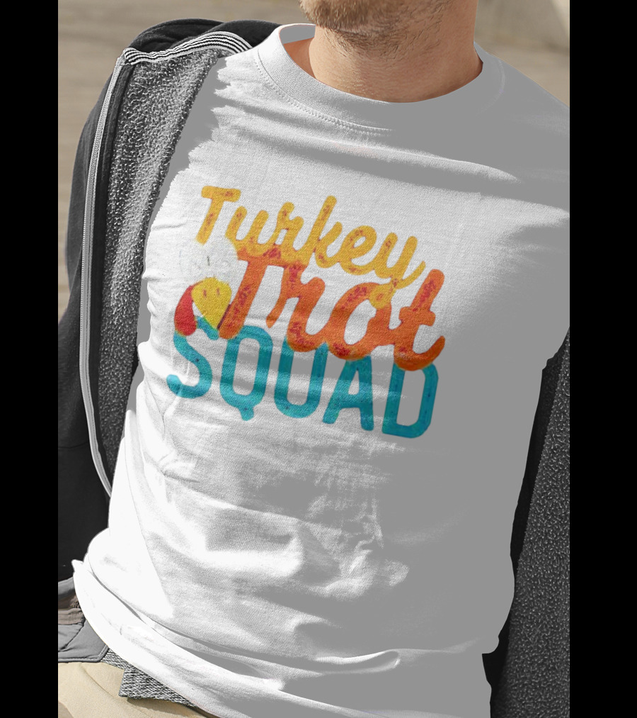 Turkey Trot Squad Festive Running Team Fun Thanksgiving Event T-Shirt
