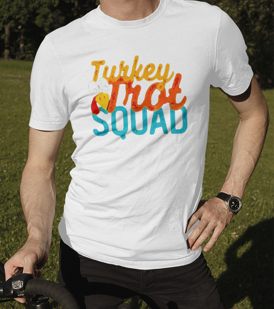 Turkey Trot Squad Festive Running Team Fun Thanksgiving Event T-Shirt