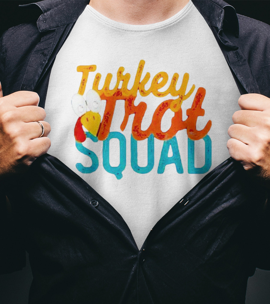Turkey Trot Squad Festive Running Team Fun Thanksgiving Event T-Shirt