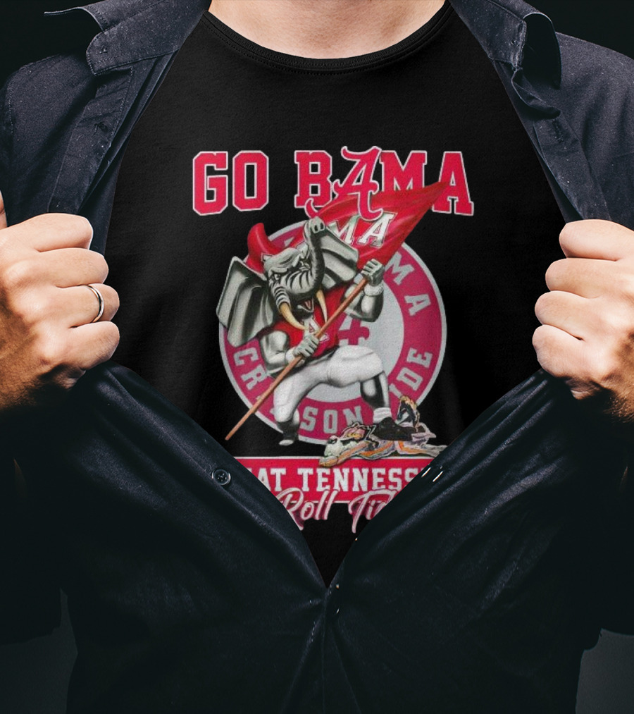 Go Bama Beat Tennessee Roll Tide Alabama Crimson Tide Mascot T-Shirt