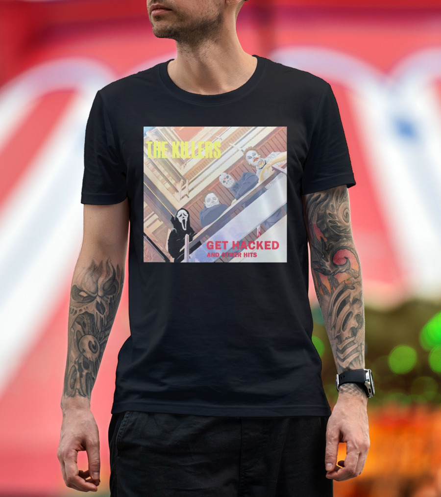 THE KILLERS GET HACKED AND OTHER HITS T-Shirt