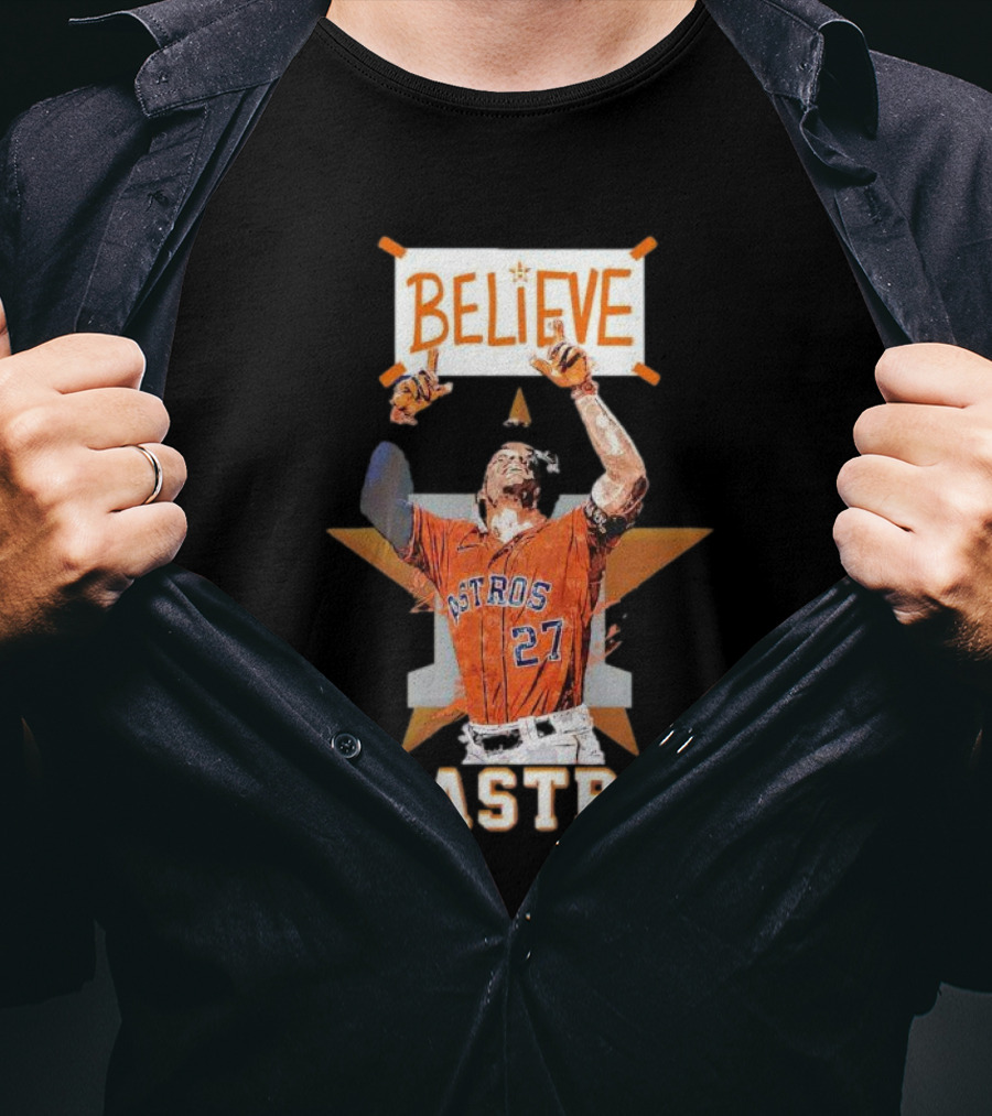 Believe José Altuve Houston Astros Go Astros T-Shirt