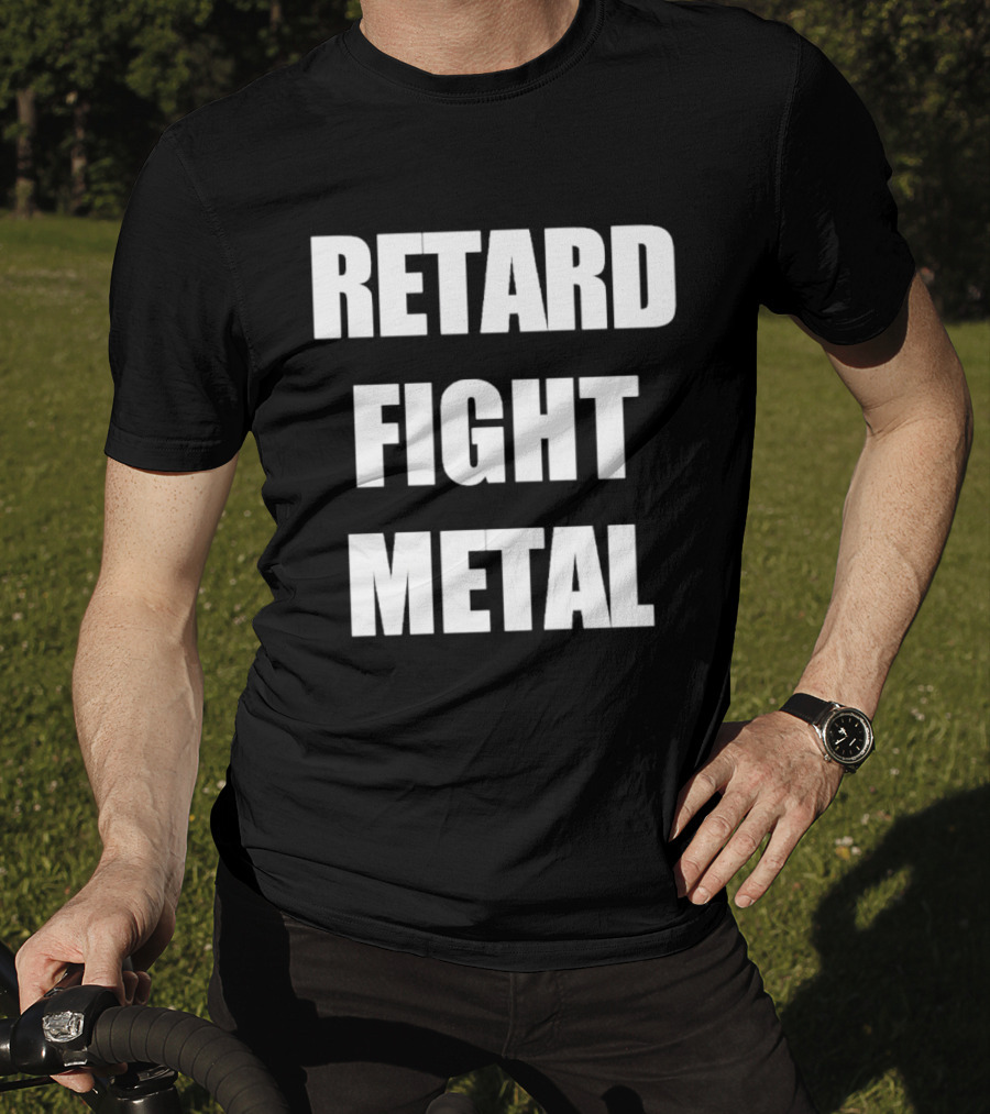 Retard Fight Metal Textual T-Shirt