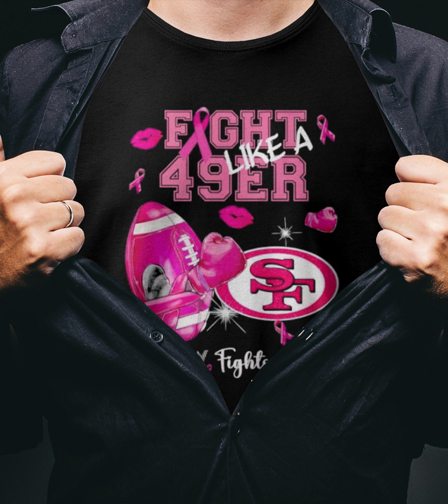 Fight Like A 49er SF Nobody Fights Alone Breast Cancer Awareness T-Shirt