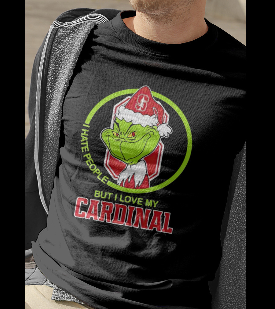 Grinch I Hate People But I Love My Stanford Cardinal T-Shirt