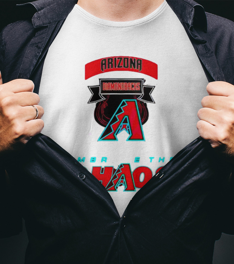 Arizona Diamondbacks Embrace The Chaos T-Shirt