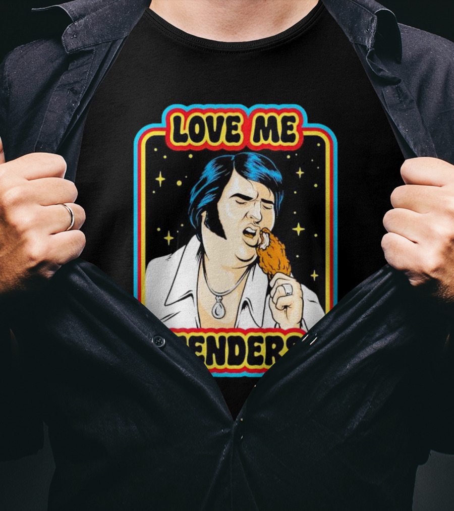 Love Me Tenders Chicken Wing T-Shirt