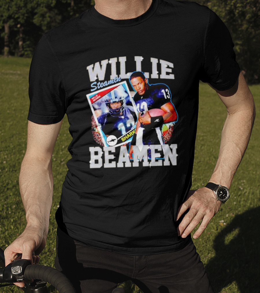 WILLIE STEAMIN BEAMEN SHARKS 13 T-Shirt