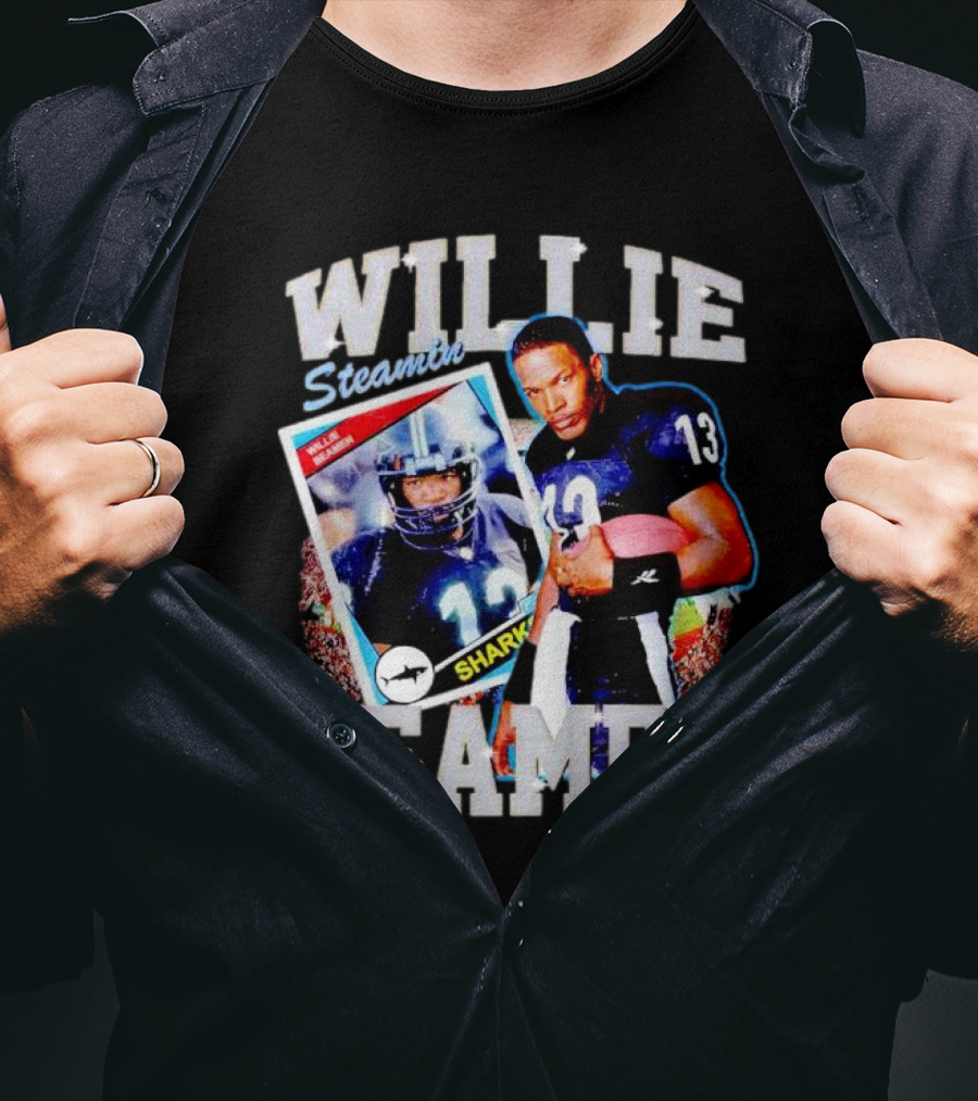 WILLIE STEAMIN BEAMEN SHARKS 13 T-Shirt