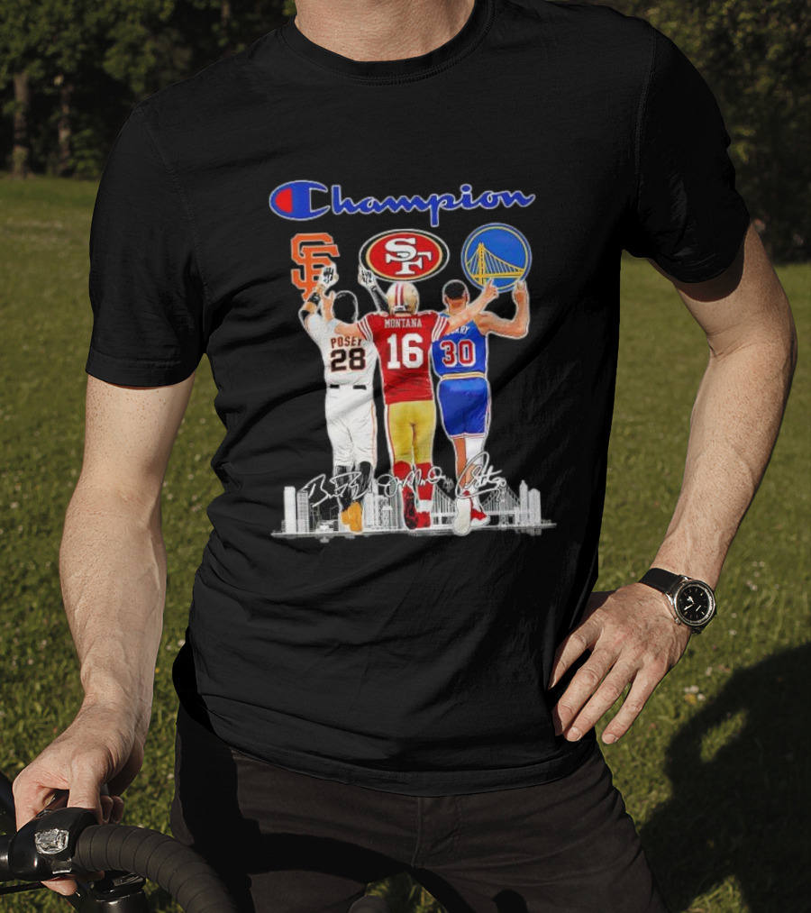 Champion San Francisco Posey Montana Curry Giants 49ers Warriors T-Shirt