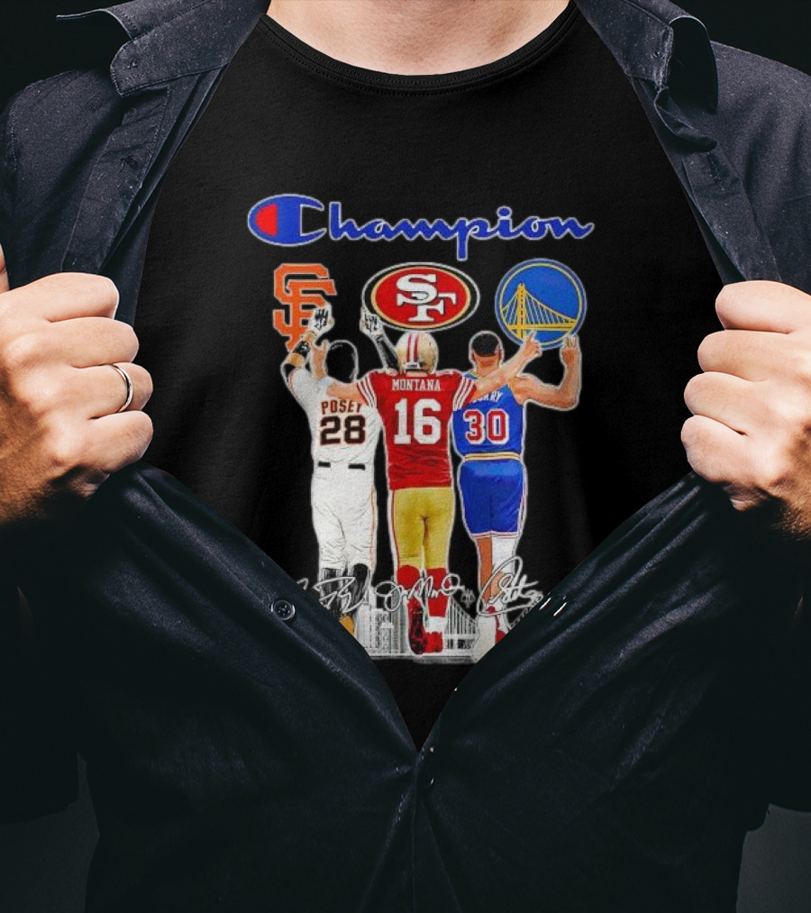 Champion San Francisco Posey Montana Curry Giants 49ers Warriors T-Shirt