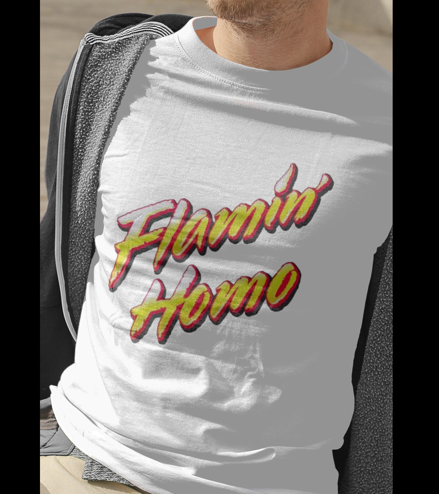 Flamin’ Homo T-Shirt