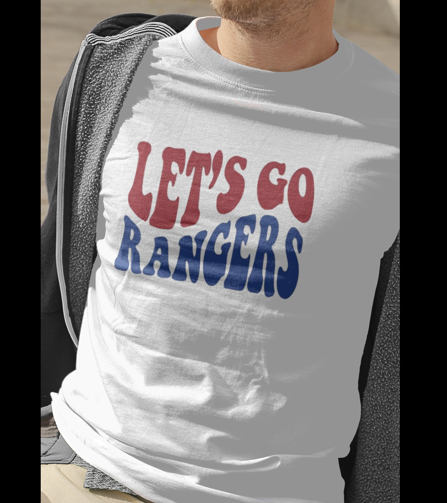 LET'S GO RANGERS T-Shirt