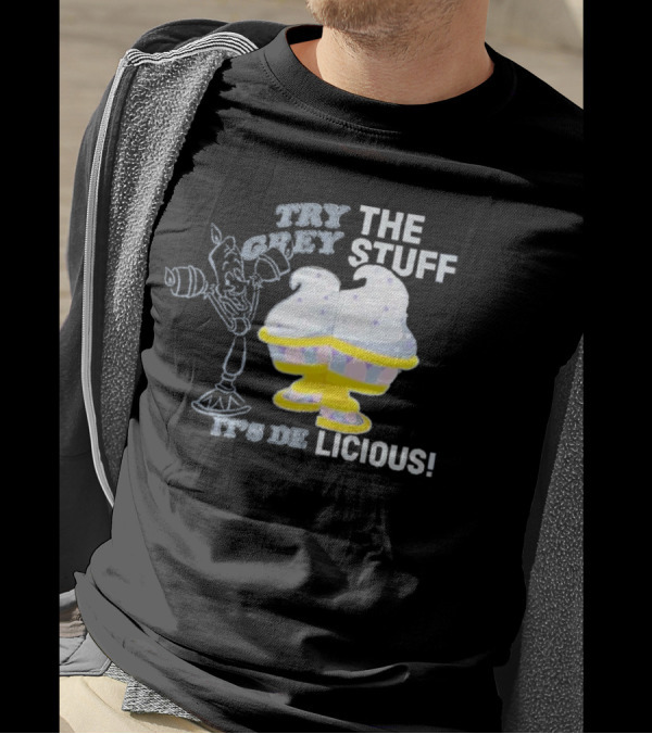 Try The Grey Stuff It’s DeLicious Cogsworth Ice Cream Cups T-Shirt