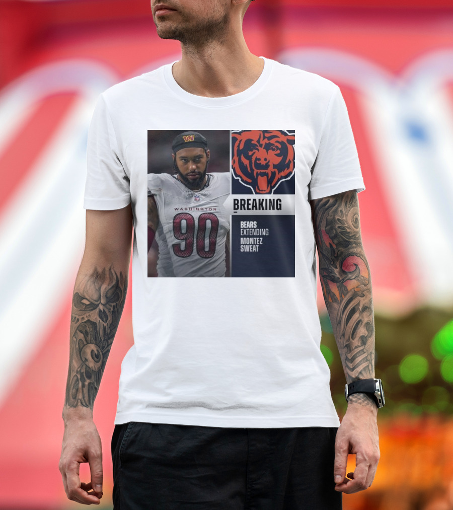 Washington Football Player Montez Sweat Trade to Bears Confirmed T-Shirt