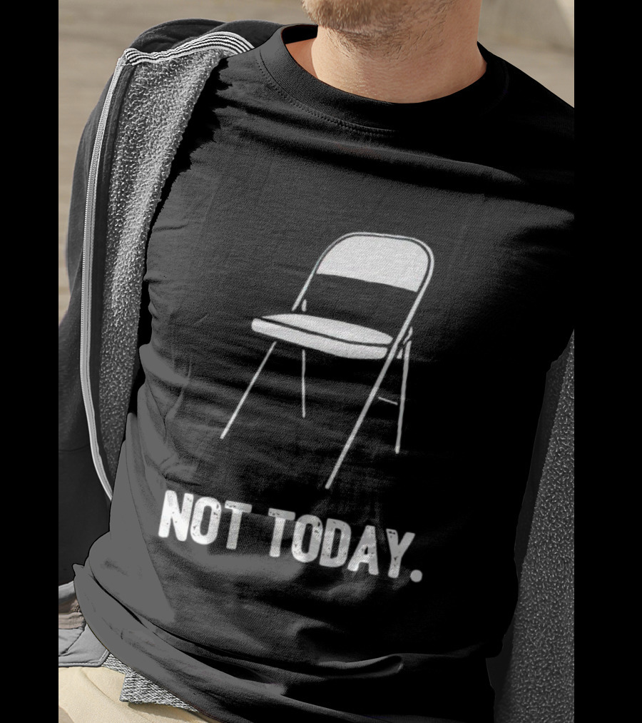 Alabama Brawl Folding Chair Not Today T-Shirt