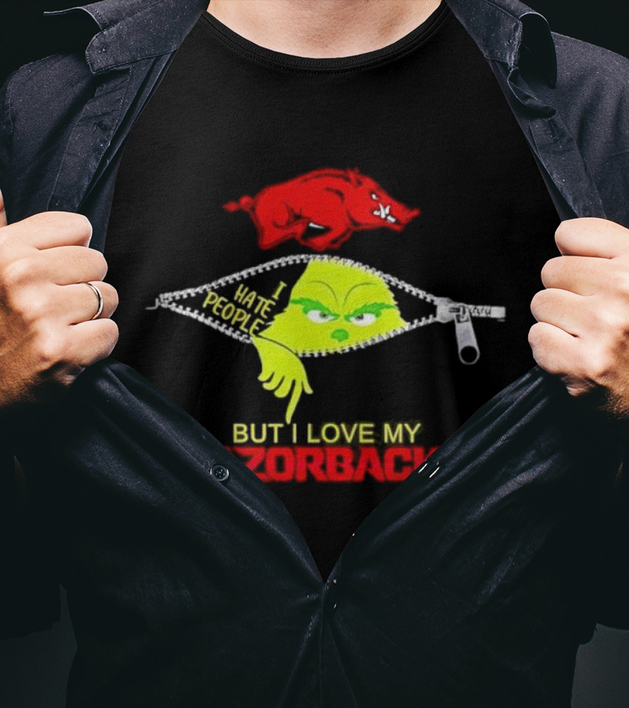 Grinch Zipper I Hate People But I Love My Razorbacks Arkansas Razorbacks T-Shirt