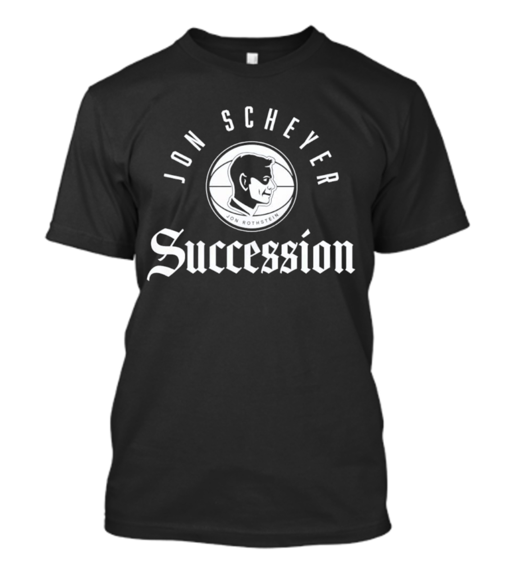 Jon Scheyer Succession Jon Rothstein T-Shirt