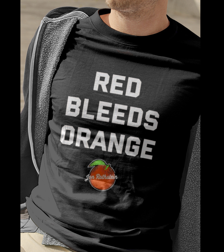 Red Bleeds Orange Jon Rothstein Orange T-Shirt