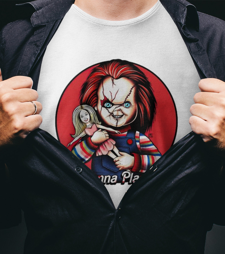 Chucky Holding Doll With Wanna Play? Text In Red Circle T-Shirt