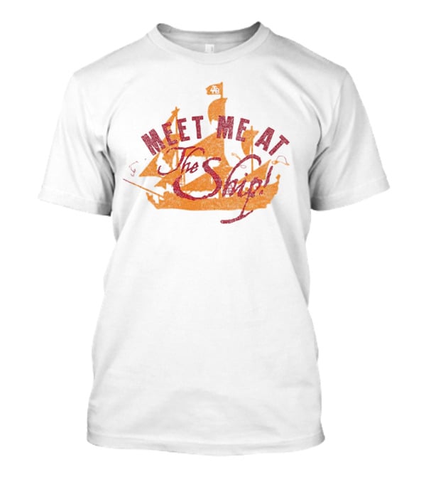 Tampa Bay Meet Me At The Ship T-Shirt