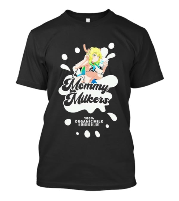 Mommy Milkers 100% Organic Milk A Dragon's Delight T-Shirt