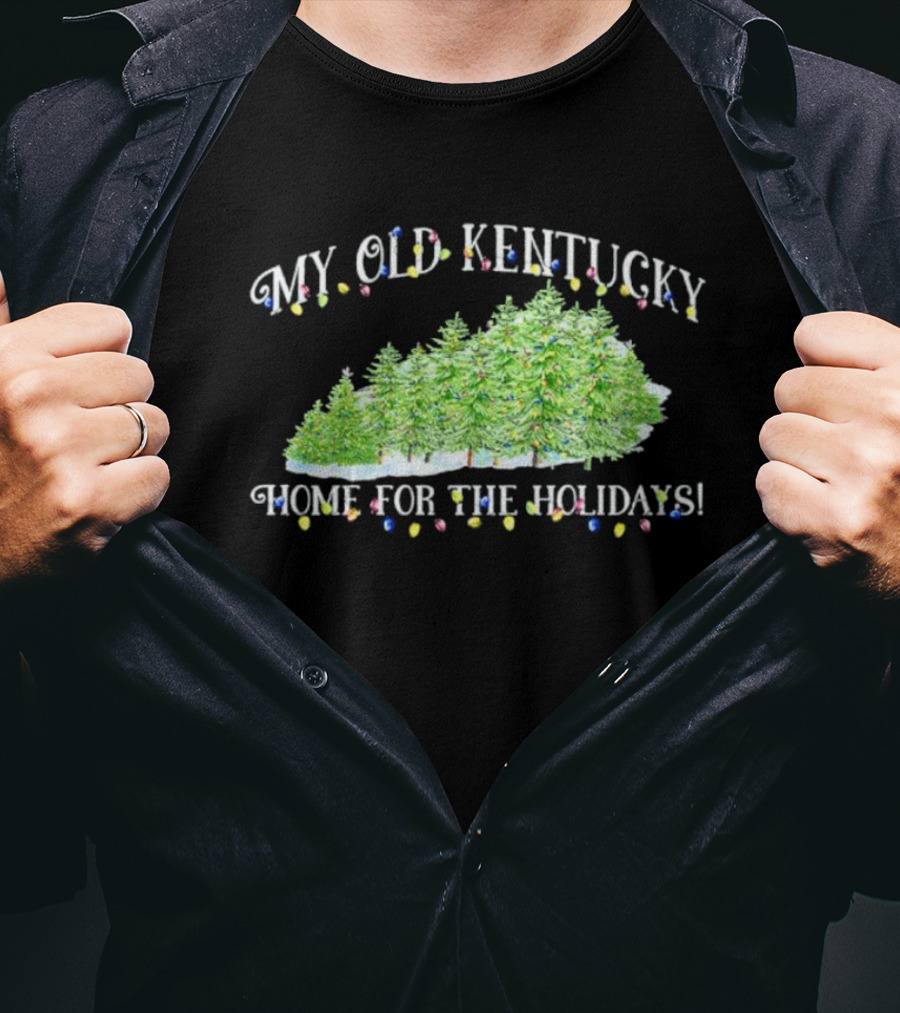 My Old Kentucky Home Holidays Christmas Trees Lights T-Shirt