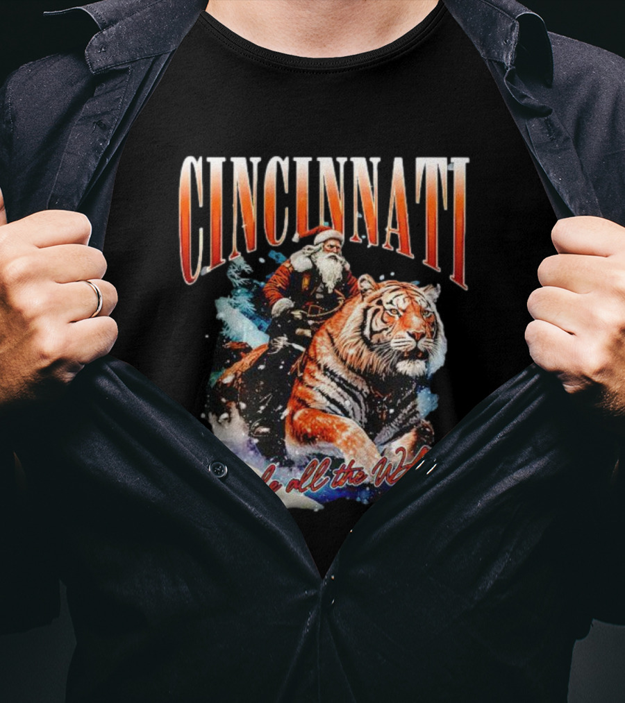 Cincinnati Santa Riding Tiger Jungle All The Way Christmas T-Shirt