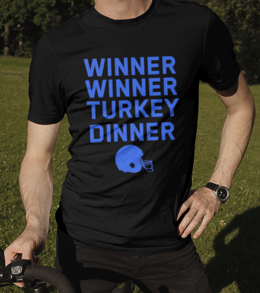 Winner Winner Turkey Dinner Detroit Lions Football T-Shirt