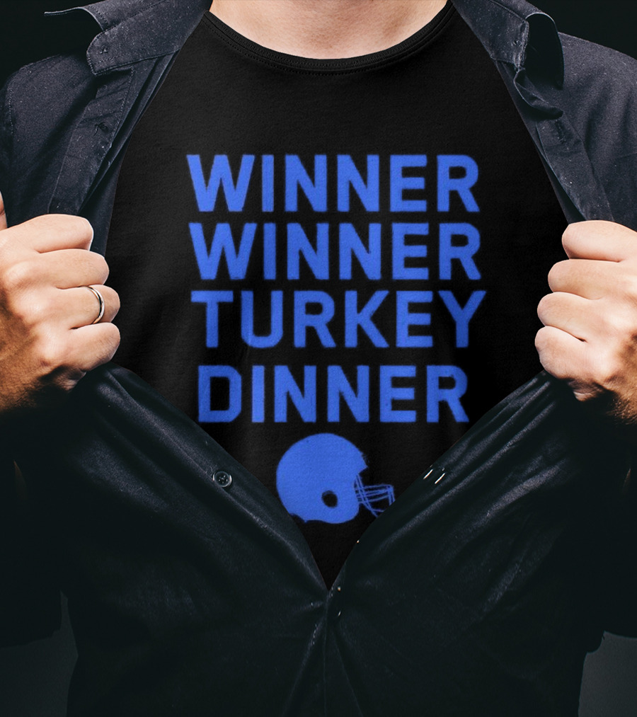 Winner Winner Turkey Dinner Detroit Lions Football T-Shirt