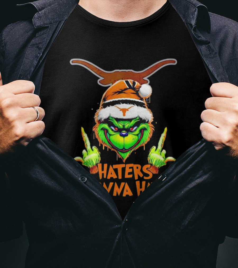Texas Longhorns Grinch Haters Gonna Hate Christmas T-Shirt