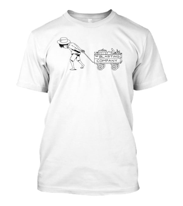 The Blasting Company Wagon Pull T-Shirt