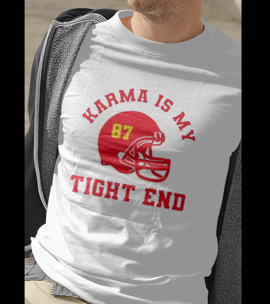 Karma Is My Tight End 87 Football Kansas T-Shirt