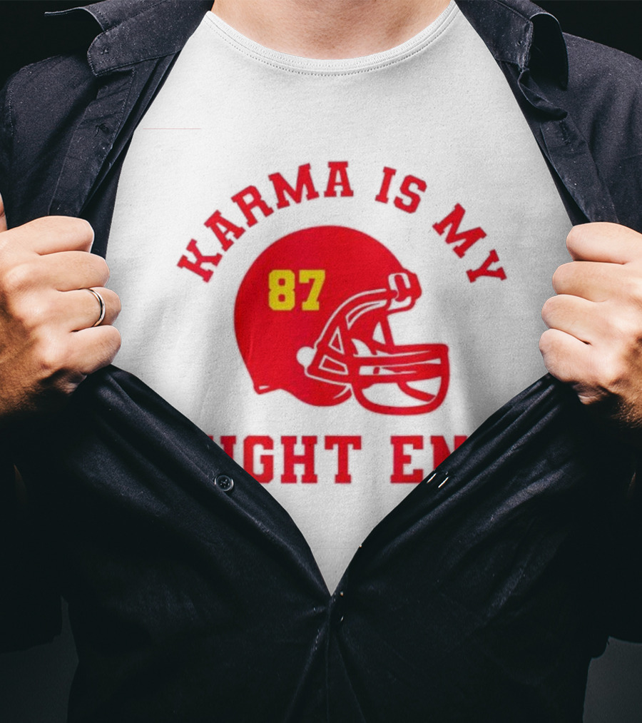 Karma Is My Tight End 87 Football Kansas T-Shirt