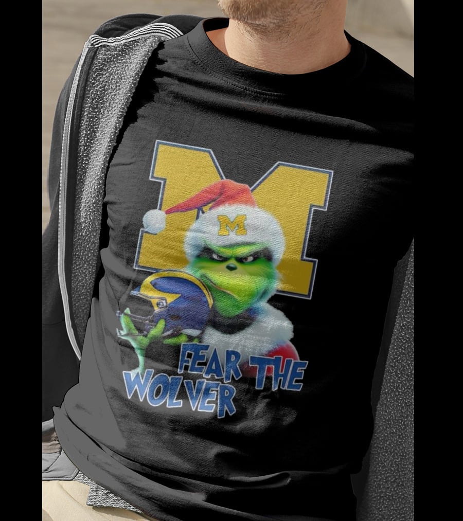Grinch Michigan Wolverines Fear The Wolver Christmas T-Shirt