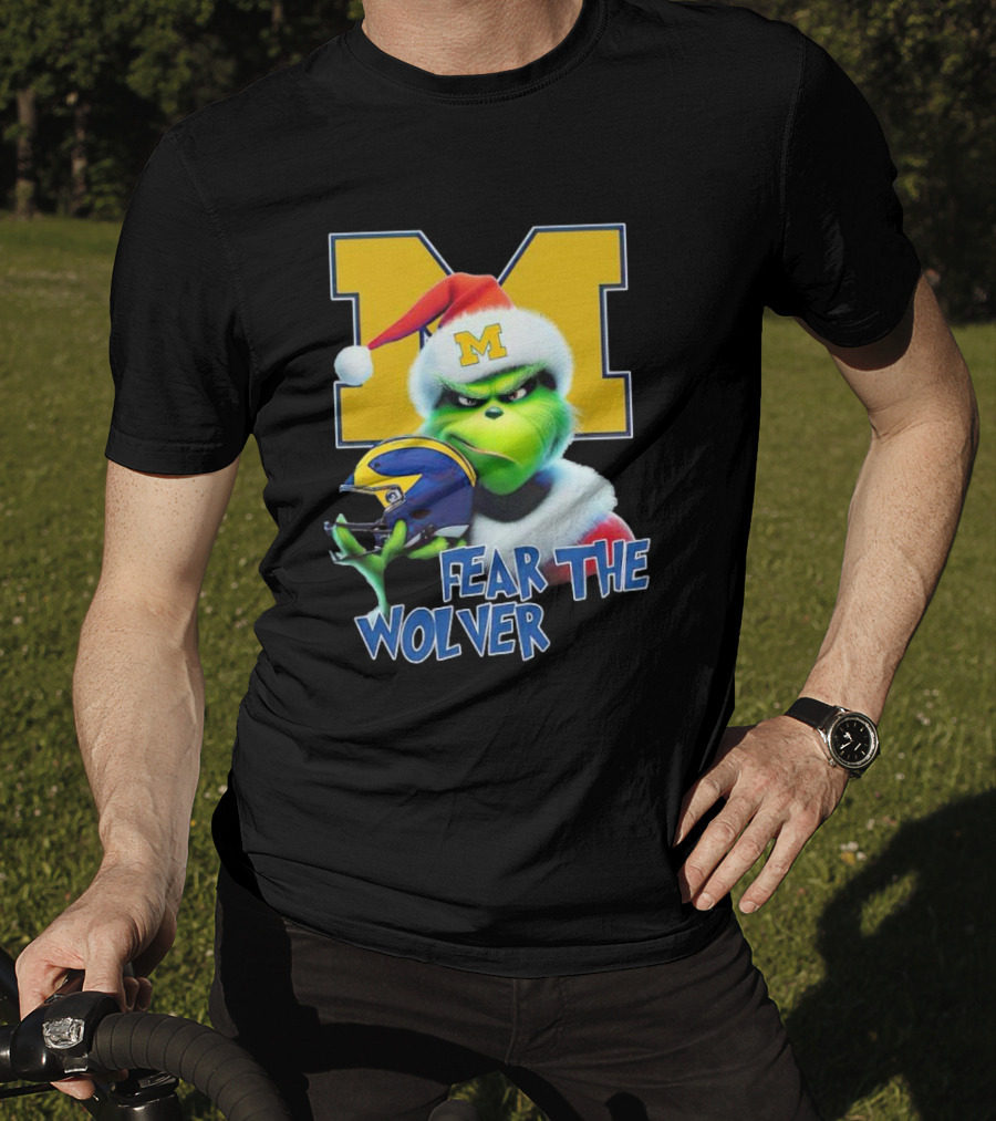 Grinch Michigan Wolverines Fear The Wolver Christmas T-Shirt