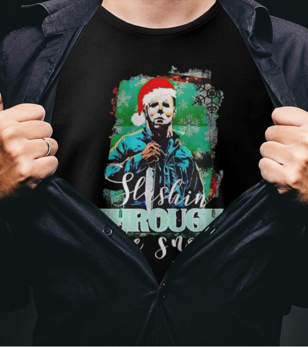 Michael Myers Slashin Through The Snow Christmas T-Shirt