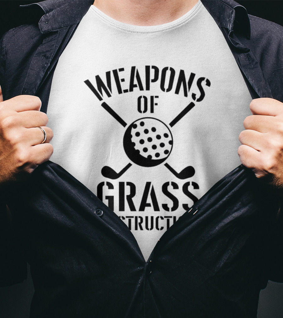 Weapons Of Grass Destruction Golf Humor T-Shirt