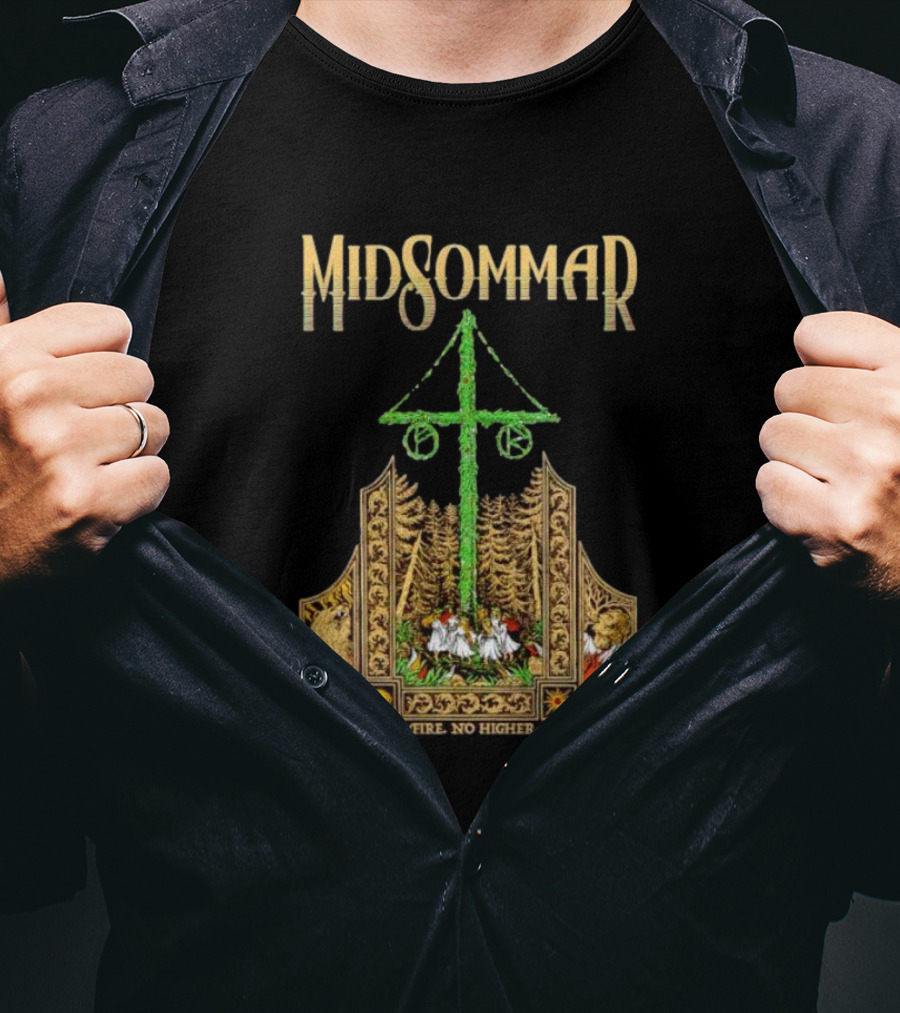Midsommar This High My Fire Scene With Maypole And Forest Emblems T-Shirt