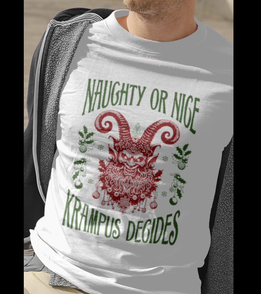 Naughty Or Nice Krampus Decides Demon With Horns And Holiday Decorations T-Shirt