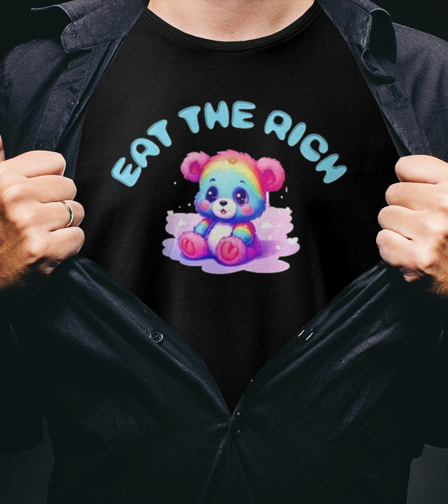 Eat The Rich Rainbow Teddy Bear T-Shirt