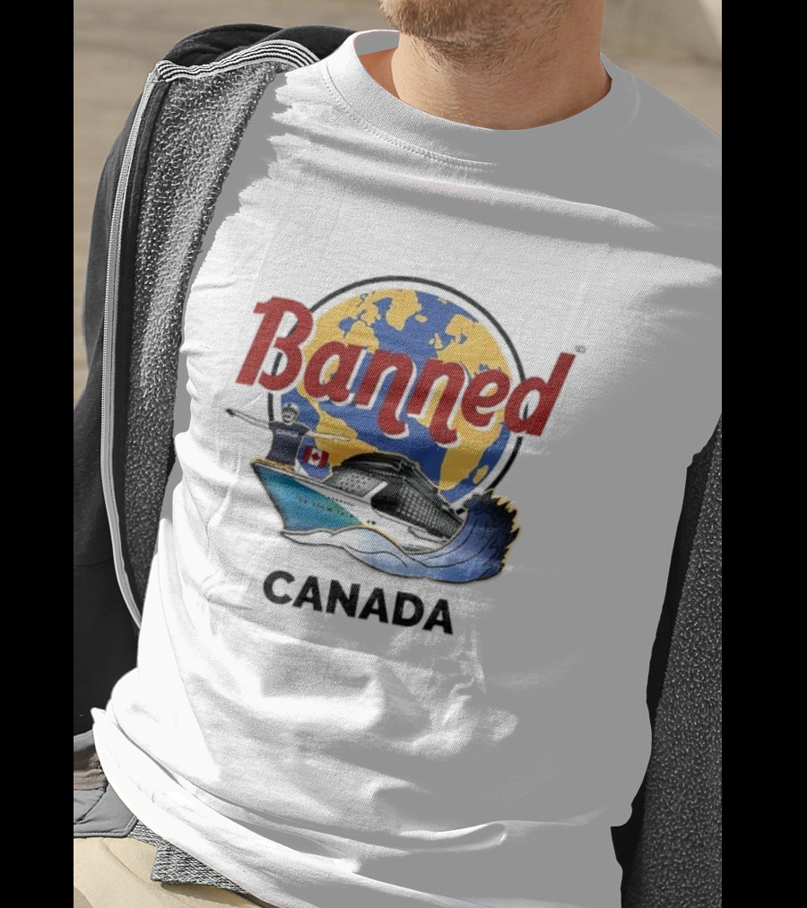 Banned From Canada Map Ship Wave T-Shirt